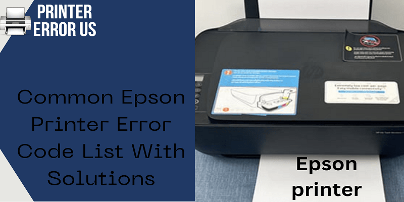 Common Epson Printer Error Code List With Solutions